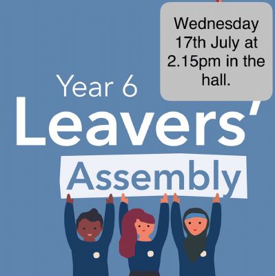 Year 6 Leavers Assembly July 2024